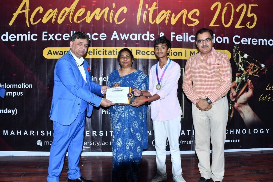“Academic Titans 2025” में विद्यार्थियों और शिक्षकों का हुआ भव्य सम्मान समारोह