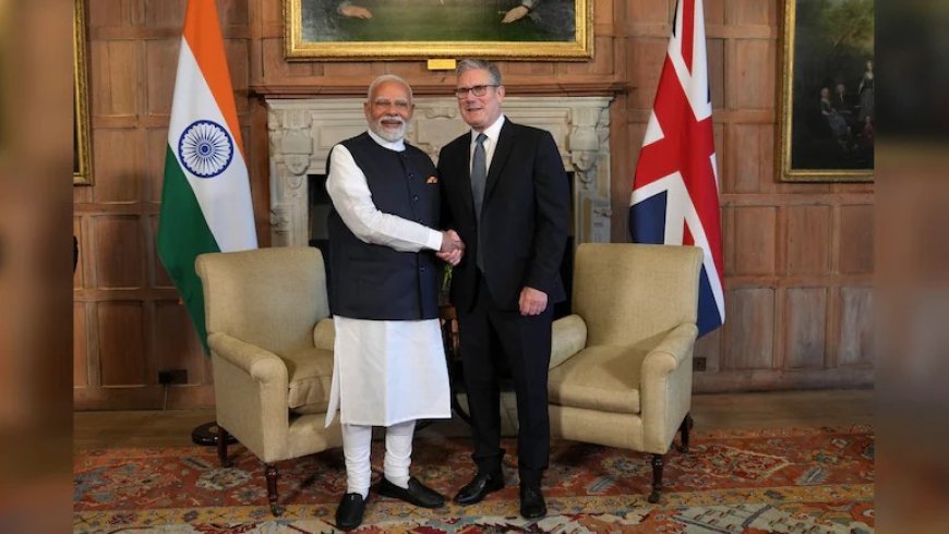 भारत-ब्रिटेन एफटीए: मोदी-स्टार्मर की मौजूदगी में ऐतिहासिक व्यापार समझौता