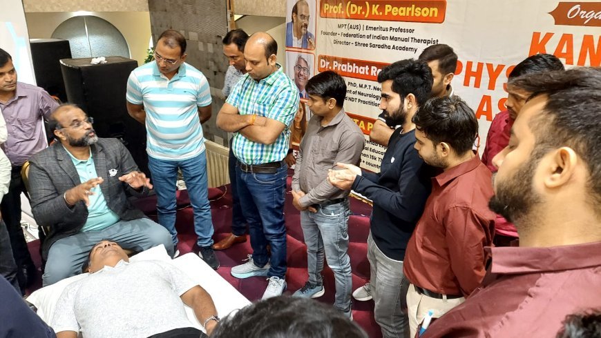 फिजियोथेरेपी की आधुनिक तकनीकों पर विशेष कार्यशाला का सफल आयोजन