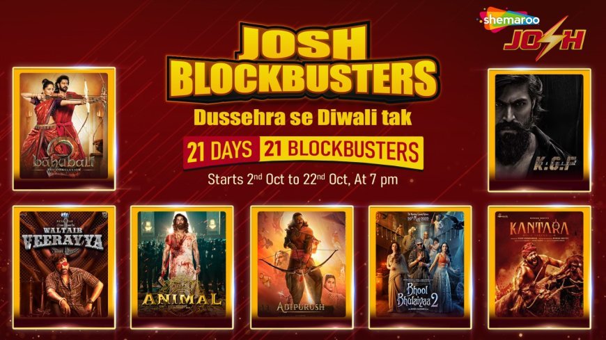 21 दिन, 21 ब्लॉकबस्टर: Shemaroo Josh पर फेस्टिव मूवी धमाका